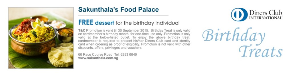 Free Dessert For Your Birthday at Sakunthala’s Food Palace with Diners Club