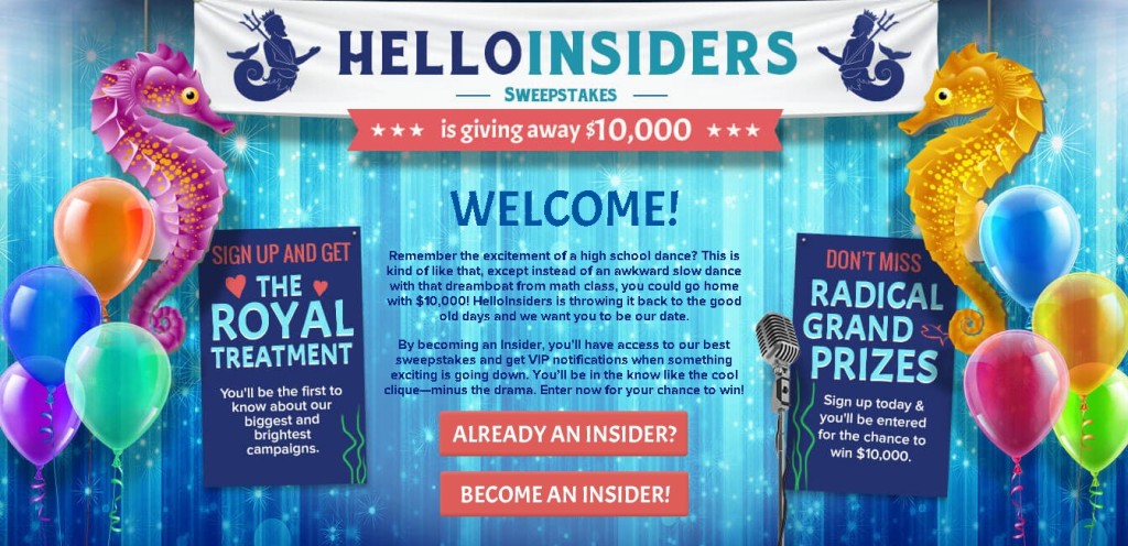 A Chance to win $10,000 at Hello Insiders