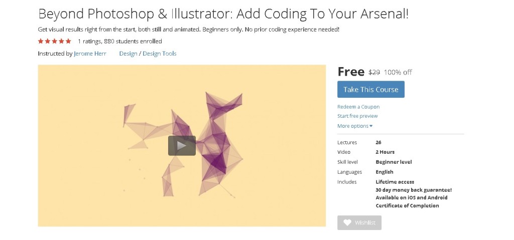 Free Udemy Course on Beyond Photoshop & Illustrator Add Coding To Your Arsenal!