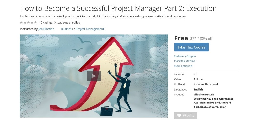 Free Udemy Course on How to Become a Successful Project Manager Part 2 Execution