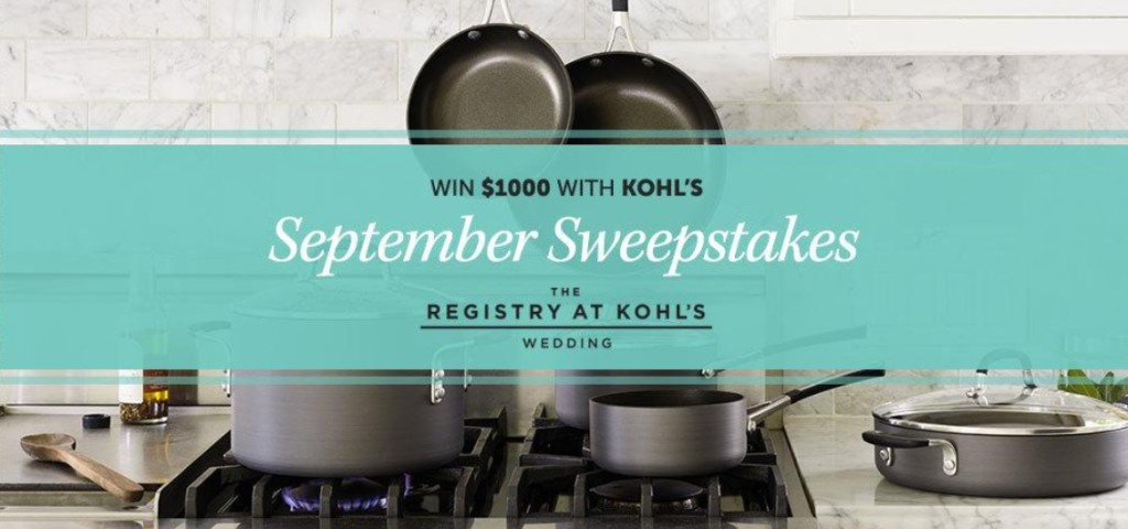 WIN $1000 with KOHL's September Sweepstakes