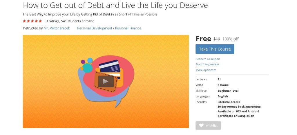 FREE Udemy Course on How to Get out of Debt and Live the Life you Deserve