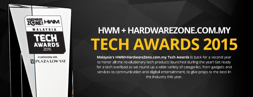 HWM + HARDWAREZONE.COM.MY TECH AWARDS 2015