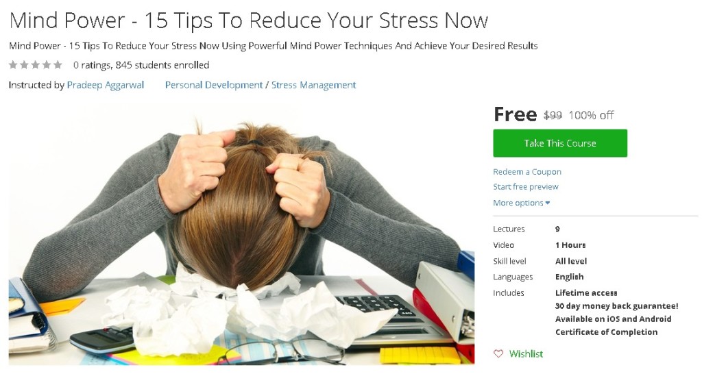 Free Udemy Course on Mind Power - 15 Tips To Reduce Your Stress Now