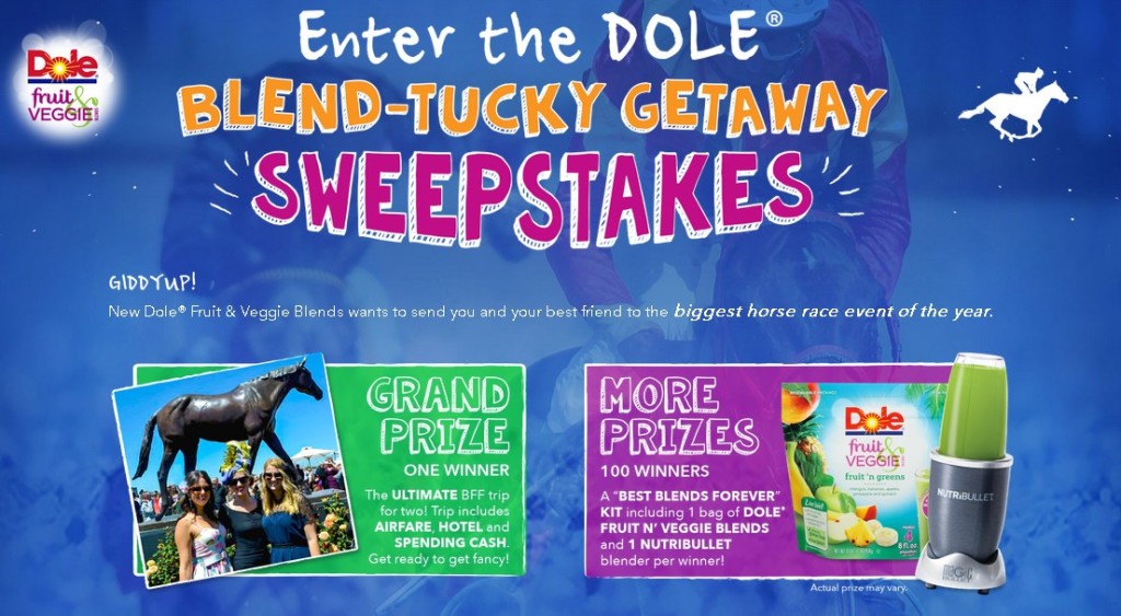 Dole® Blend-Tucky Getaway Sweepstakes
