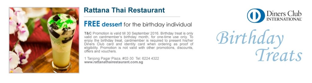 FREE dessert for the birthday individual at Rattana Thai Restaurant