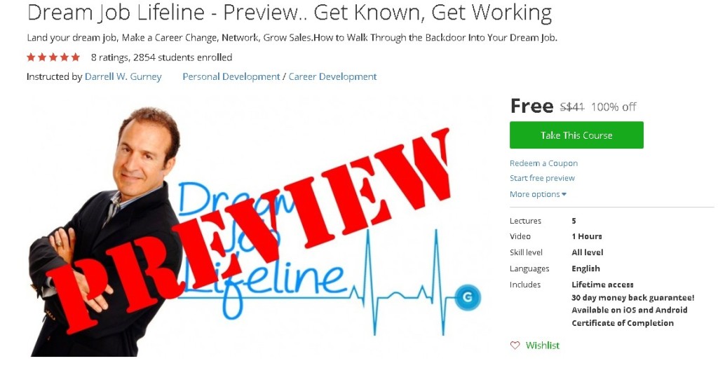 Free Udemy Course on Dream Job Lifeline - Preview.. Get Known, Get Working