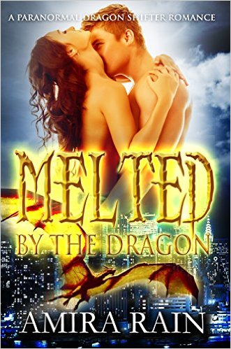 Free Amazon Audible Melted By The Dragon A Paranormal Dragon Shifter Romance Kindle Edition