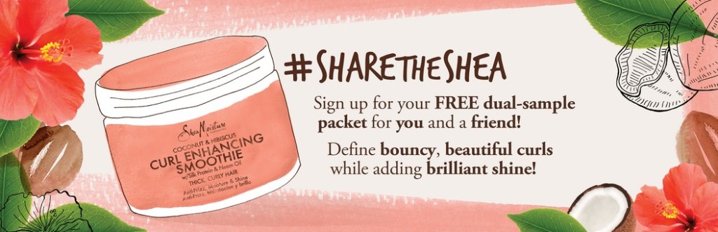 Sign up to receive a dual-sample packet for you and a friend at SheaMoisture