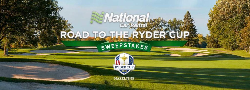 Win a Grand Prize trip for two to the 2016 Ryder Cup at Hazeltine National Golf Club in Minneapolis