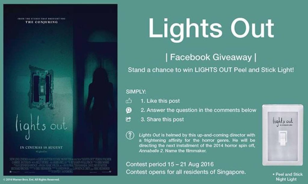 Stand a chance to win LIGHTS OUT peel and stick light at Filmgarde Cineplex