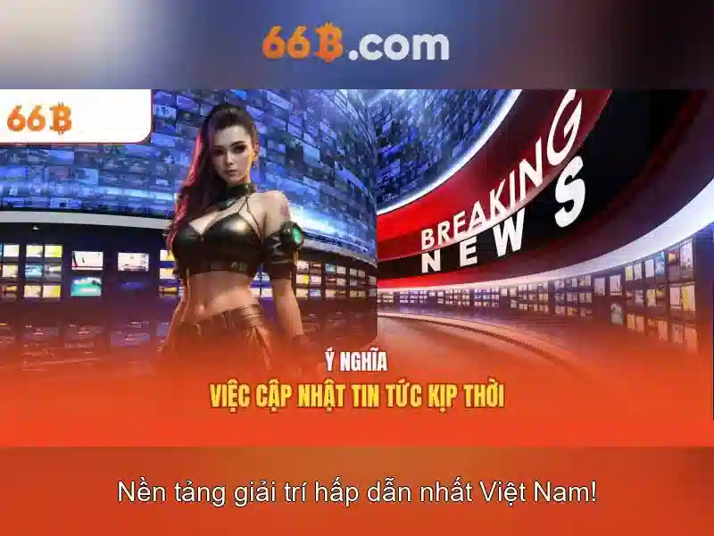 66B – Trải Nghiệm Slot Đỉnh Cao Với 66b Tặng Tiền 2026 - 66B